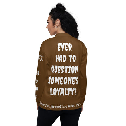 D.J. Domo "LOYAL" Unisex Bomber Jacket Brown/White