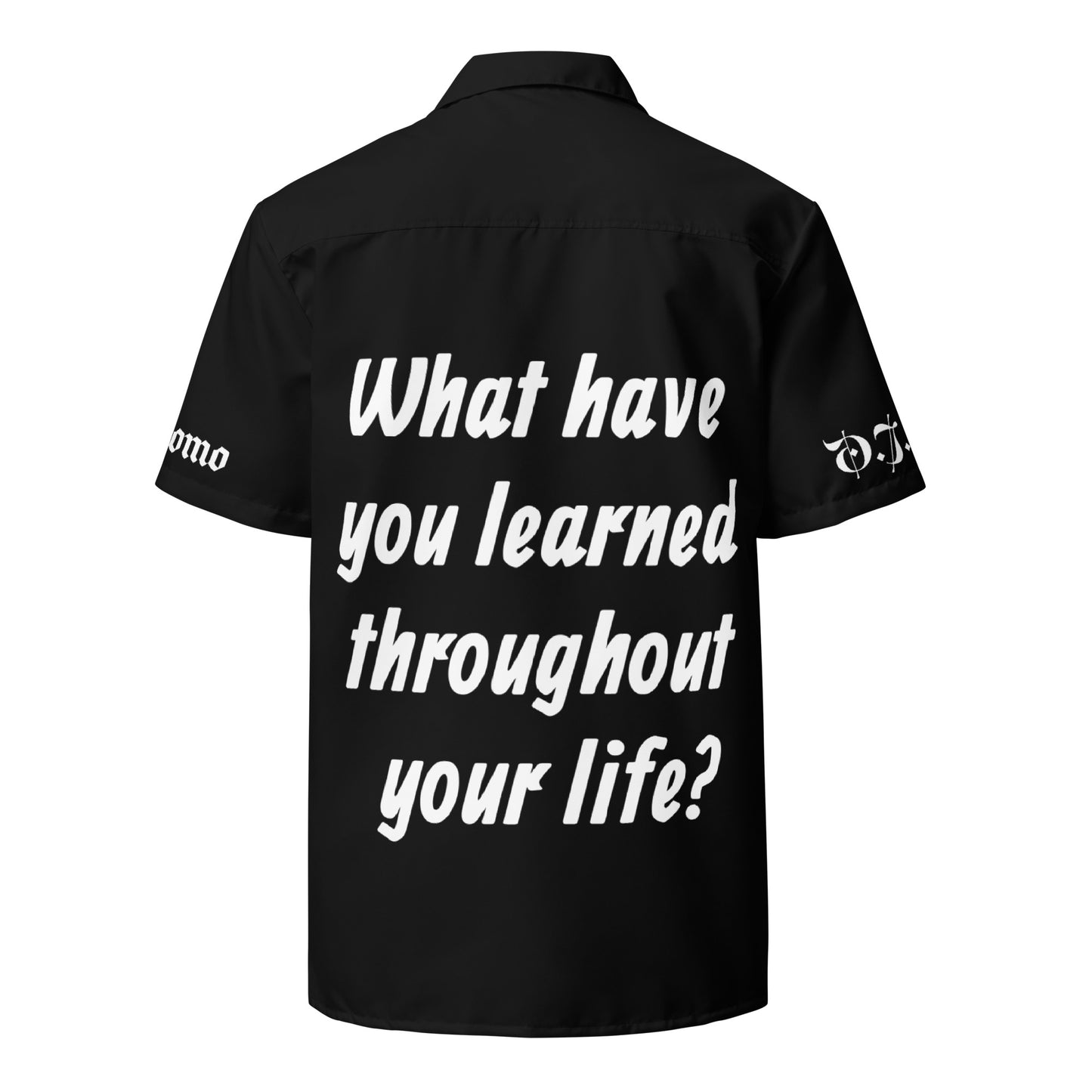 D.J. Domo "What Have You Learned" Unisex Button Shirt Black/White