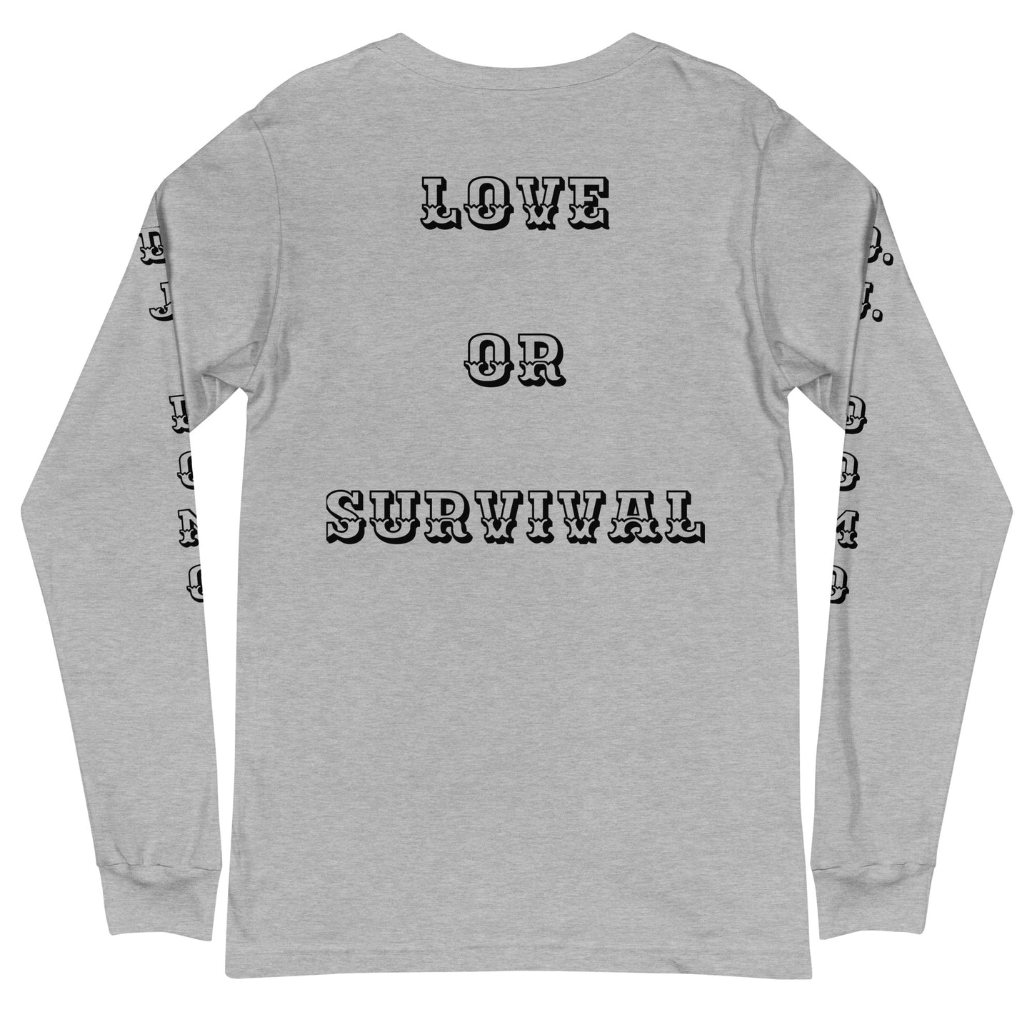 D.J. Domo "Love or Survival" Unisex Long Sleeve Tee Multi Color/Black