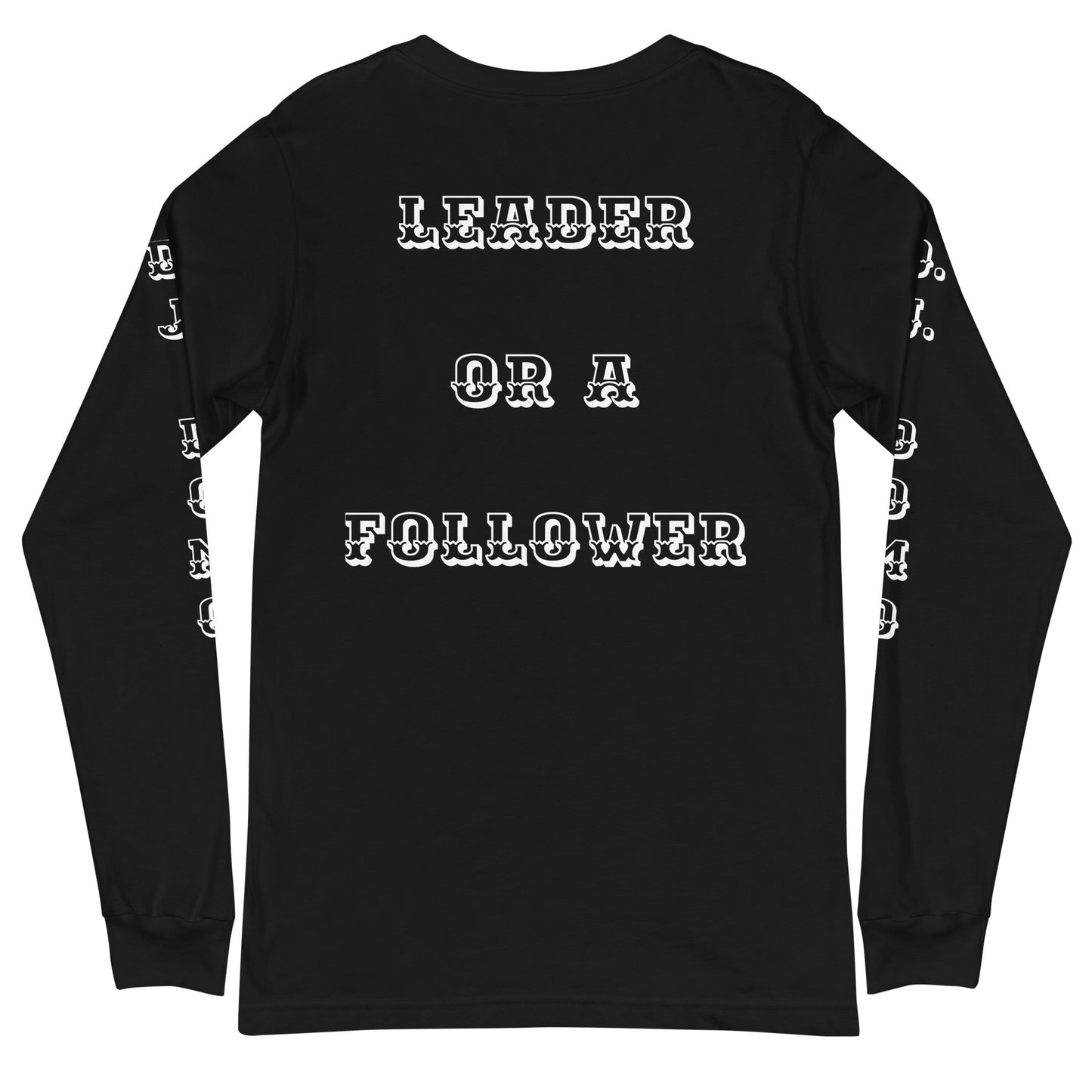 D.J. Domo "Leader or Follower" Unisex Long Sleeve Tee Multi Color/White