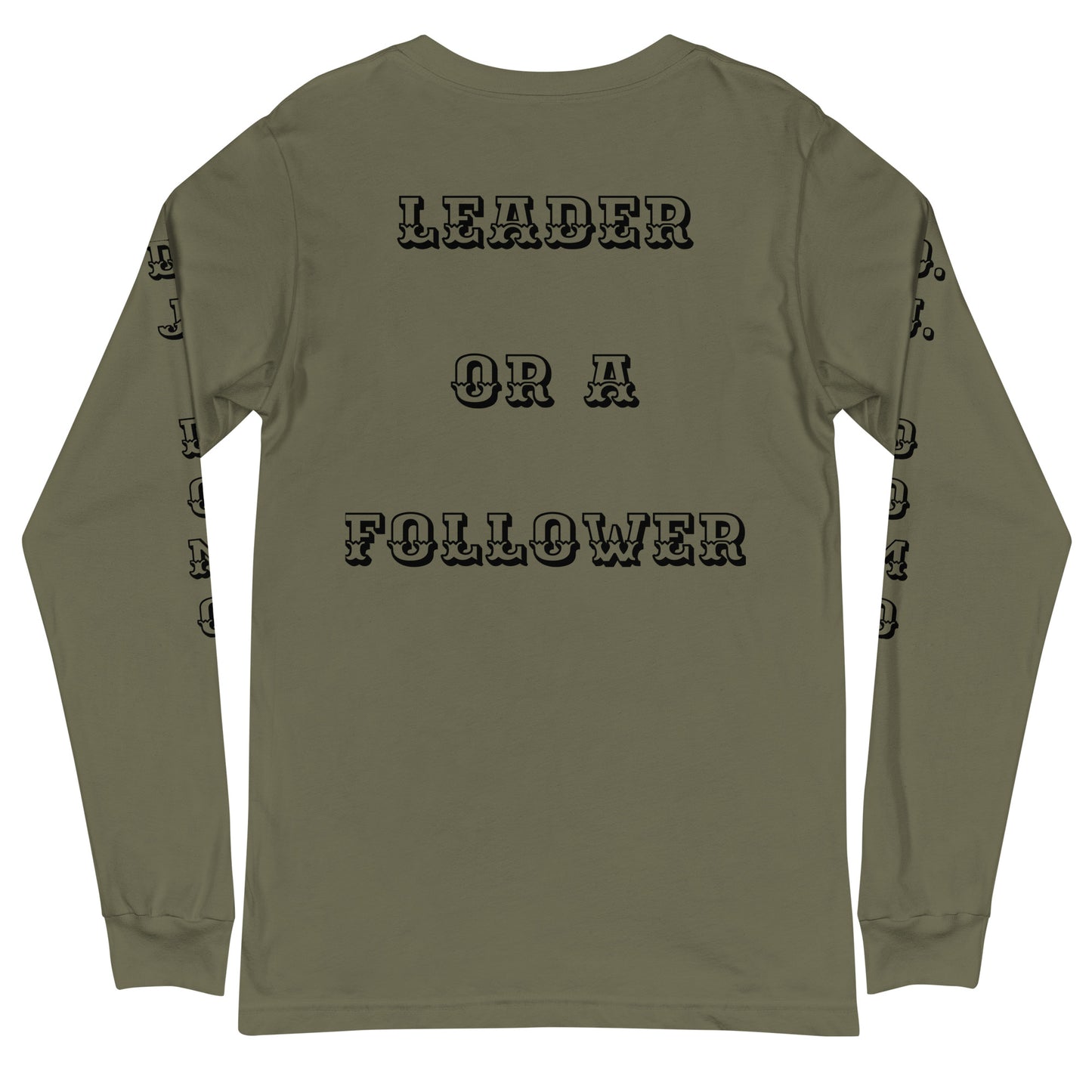 D.J. Domo "Leader or Follower" Unisex Long Sleeve Tee Multi Color/Black