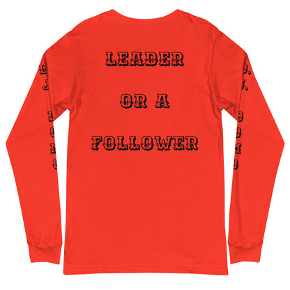 D.J. Domo "Leader or Follower" Unisex Long Sleeve Tee Multi Color/Black