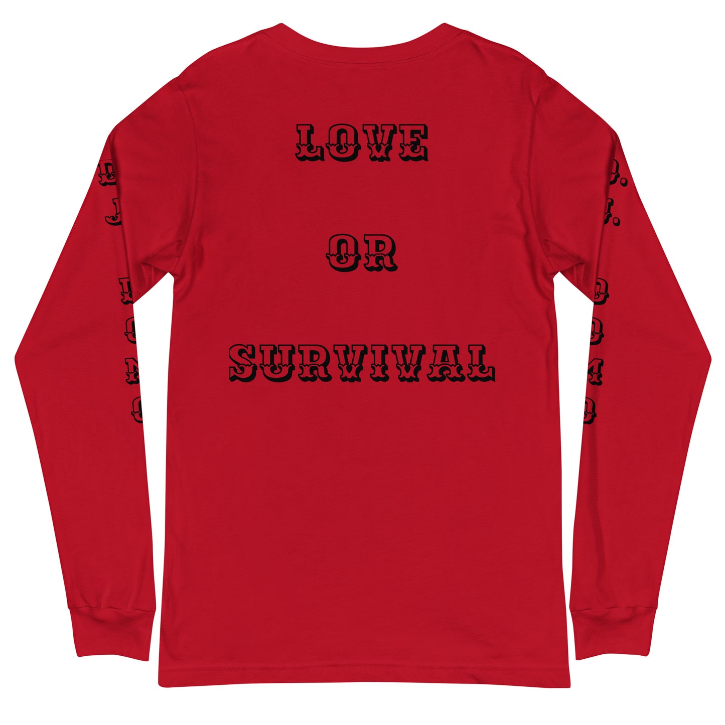 D.J. Domo "Love or Survival" Unisex Long Sleeve Tee Multi Color/Black