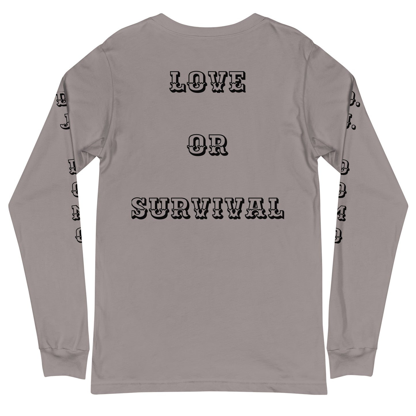 D.J. Domo "Love or Survival" Unisex Long Sleeve Tee Multi Color/Black