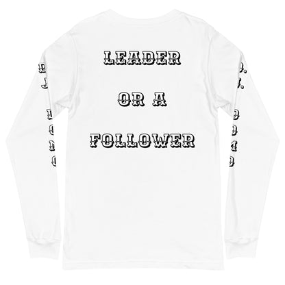 D.J. Domo "Leader or Follower" Unisex Long Sleeve Tee Multi Color/Black