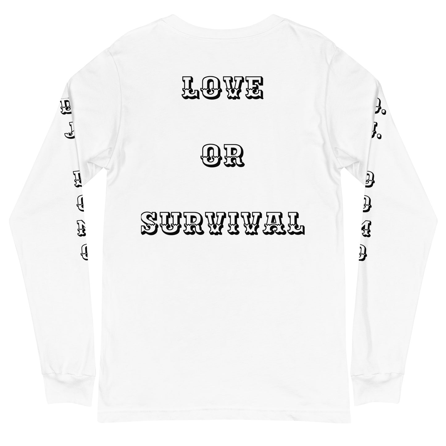 D.J. Domo "Love or Survival" Unisex Long Sleeve Tee Multi Color/Black